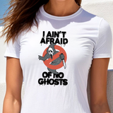 Afraid Of No Ghosts Tee