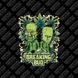 Breaking Bud Tee