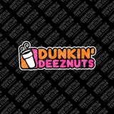 Dunkin' Deeznuts Tee