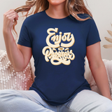 Enjoy The Progress tee