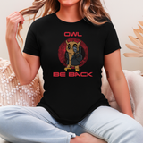 Owl Be Back Tee