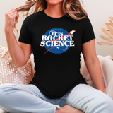 It Is Rocket Science Tee