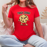 Tough Cookie Tee