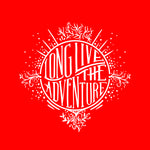 Long Live The Adventure Tee