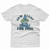 Jaw Ready For This Kids Tee