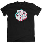 Stay Weird Tee